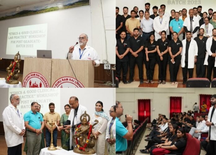 श्री गुरु राम राय इंस्टीट्यूट आफ मेडिकल एण्ड हैल्थ साइंसेज में इथिक्स एवम् गुड क्लीनिकल एवम् लैब प्रैक्टिस पर कार्यशाला